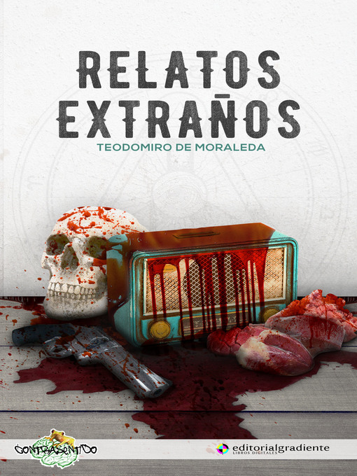 Title details for Relatos extraños by Teodomiro de Moraleda - Available